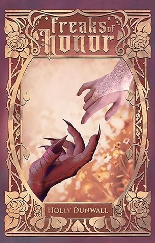 Freaks of Honor by Holly Dunwall cover