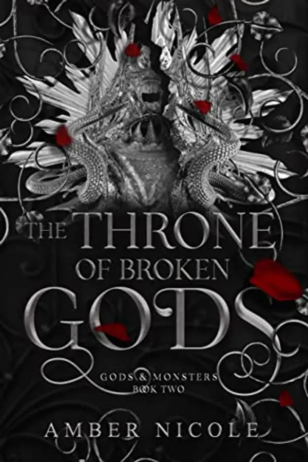 The Throne Of Broken Gods (Gods and Monsters, #2) by Amber  Nicole cover