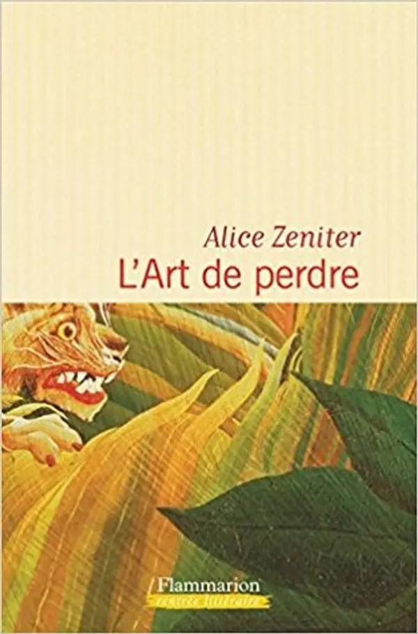 L'Art de perdre by Alice Zeniter cover