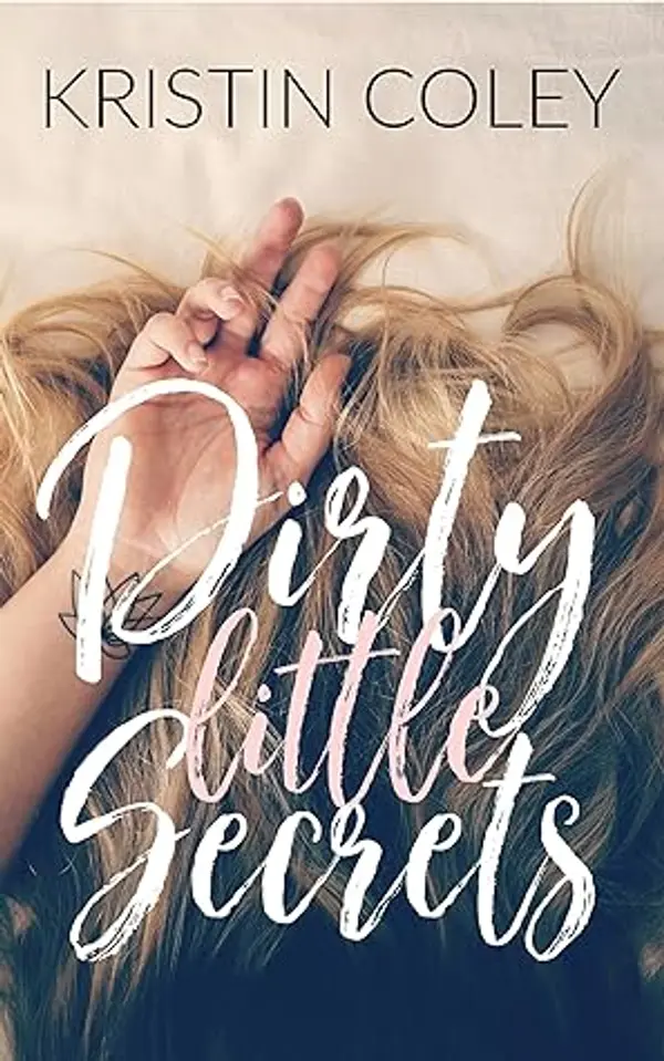 Dirty Little Secrets (Southside Book 1) by Kristin Coley cover