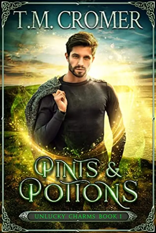 Pints & Potions (The Unlucky Charms, #1) by T.M. Cromer cover