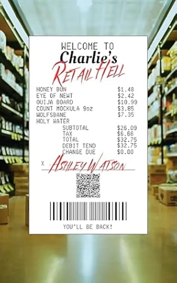 Welcome to Charlie's: Retail Hell by Ashley Watson cover