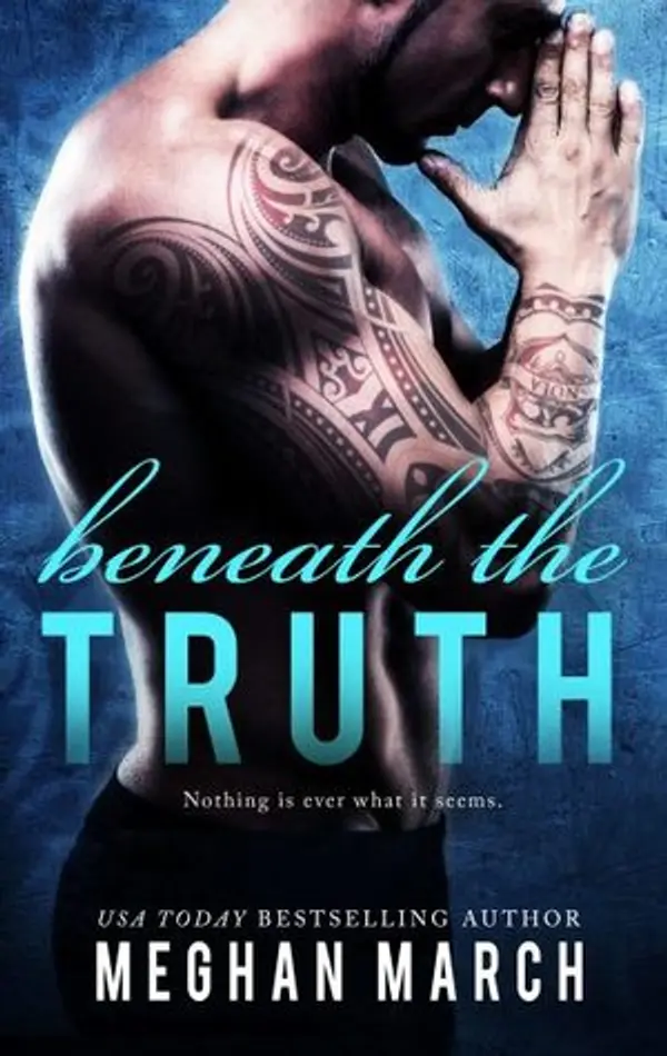 Beneath the Truth (Beneath, #7) by Meghan March cover