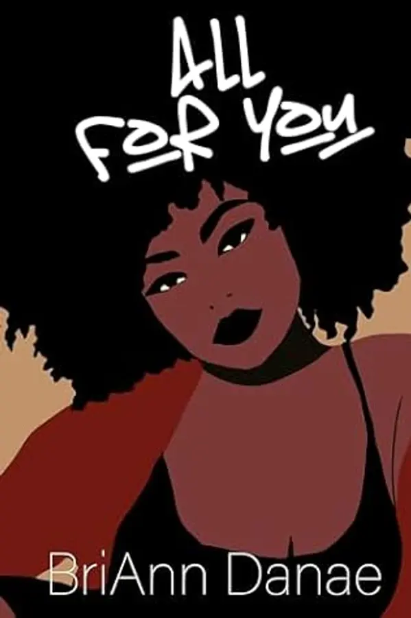 All For You (Erotic Love Language Book 6) by BriAnn Danae cover