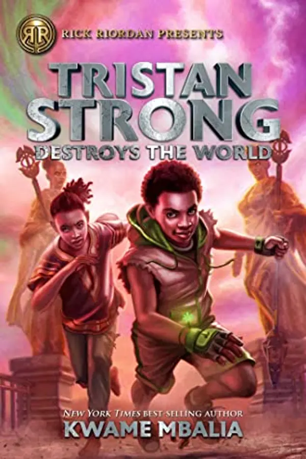 Tristan Strong Destroys the World (Tristan Strong, #2) by Kwame Mbalia cover
