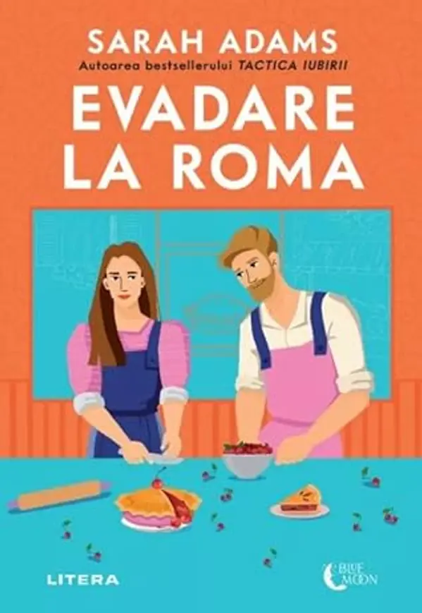 Evadare la Roma (When in Rome, #1) by Sarah Adams cover
