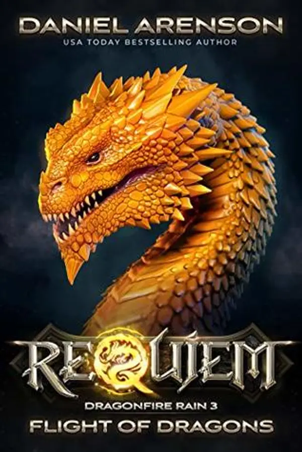 Flight of Dragons (Requiem: Dragonfire Rain Book 3) by Daniel Arenson cover