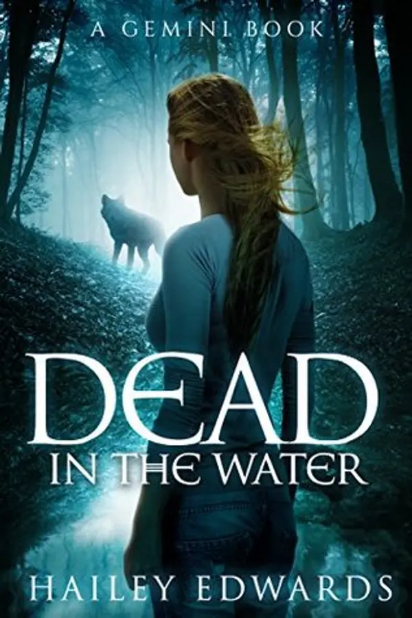 Dead in the Water (Gemini, #1) by Hailey Edwards cover