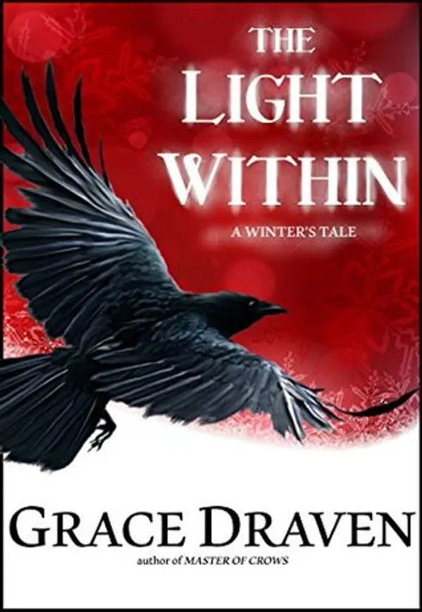 The Light Within (Master of Crows, #1.5) by Grace Draven cover