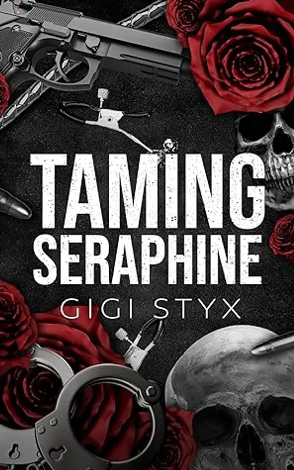 Taming Seraphine by Gigi Styx cover