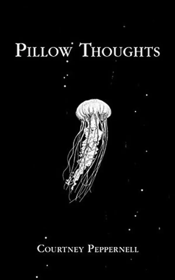 Pillow Thoughts by Courtney Peppernell, Rosy Bullot, Emma Batting cover