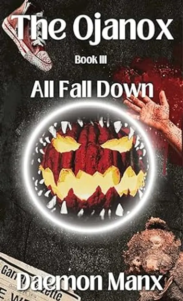 The Ojanox III: All Fall Down by Daemon Manx cover