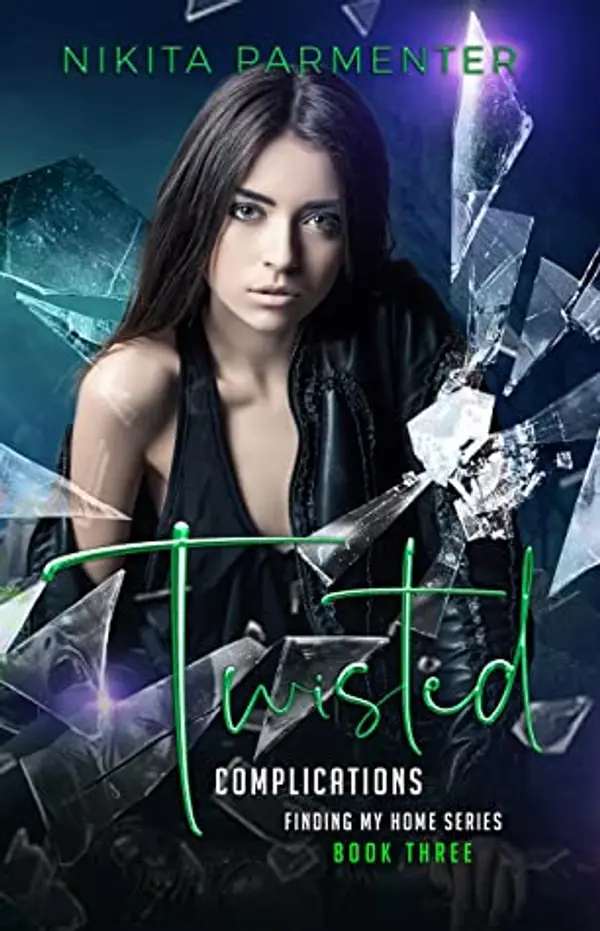Twisted Complications (Finding My Home, #3) by Nikita Parmenter cover