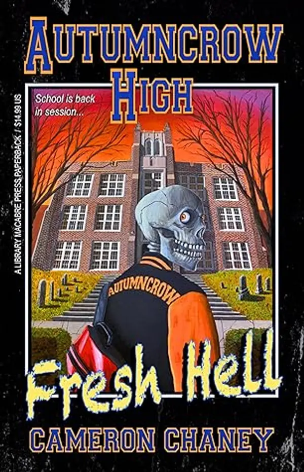 Fresh Hell (Autumncrow High) by Cameron Chaney cover