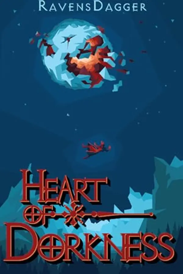 Heart of Dorkness, Book 1 (Heart of Dorkness #1) by RavensDagger cover