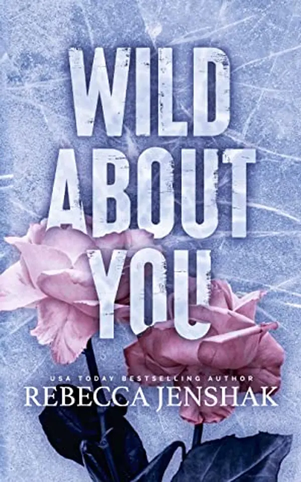 Wild About You (Wildcat Hockey, #2) by Rebecca Jenshak cover