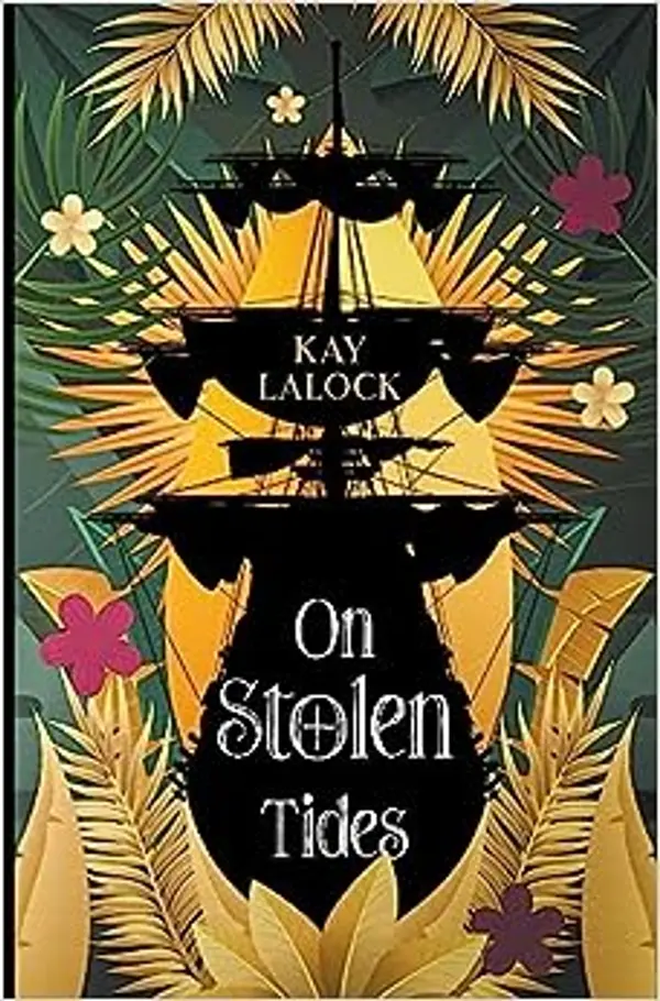 On Stolen Tides by Kay Lalock cover