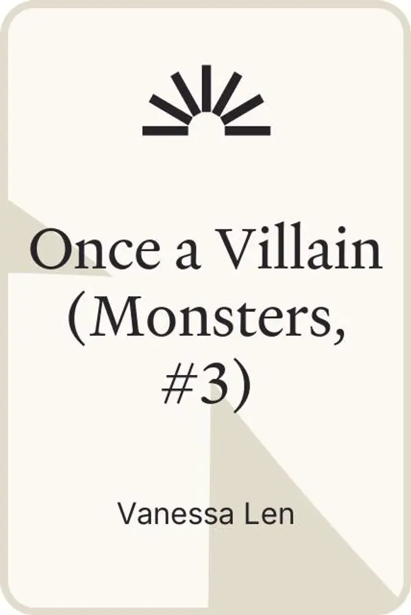 Once a Villain (Monsters, #3) by Vanessa Len cover