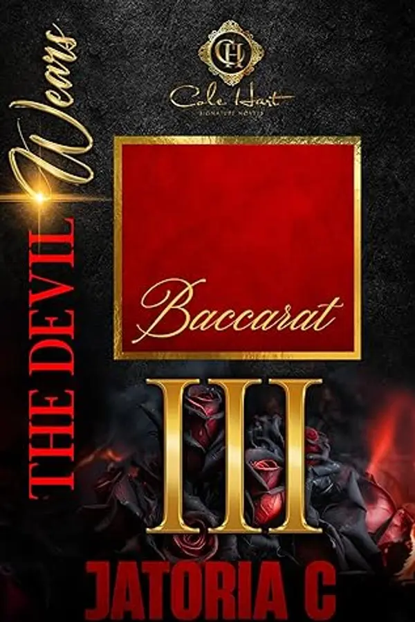 The Devil Wears Baccarat 3: An Interracial Romance: Finale by Jatoria C. cover