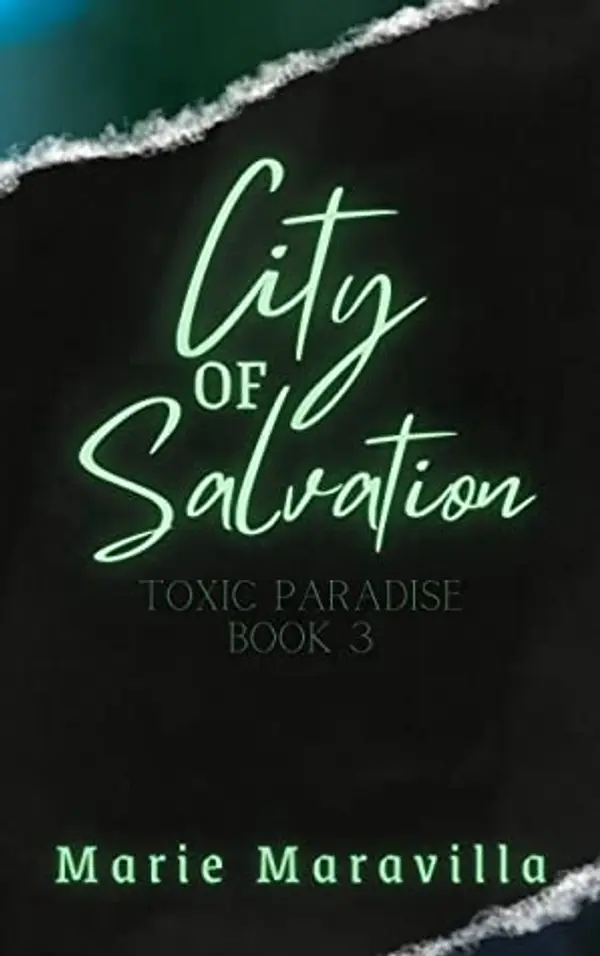 City of Salvation: Toxic Paradise Book #3 by Marie Maravilla cover