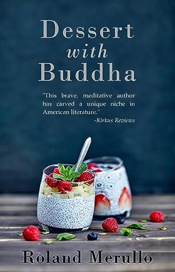 Dessert with Buddha by Roland Merullo cover