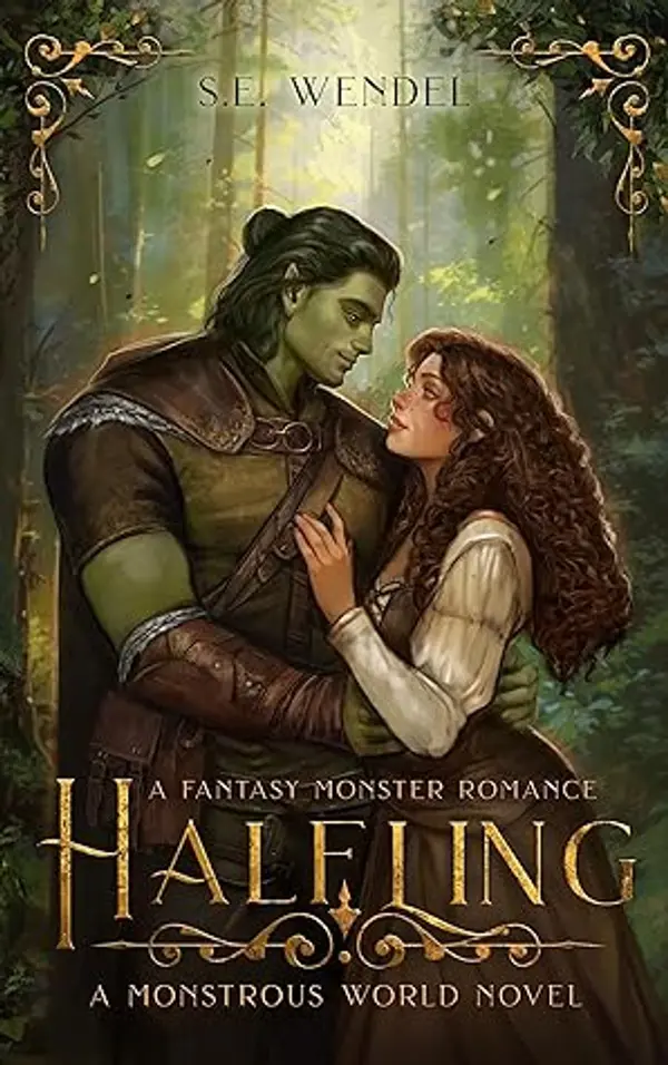 Halfling (Monstrous World #1) by S.E. Wendel cover