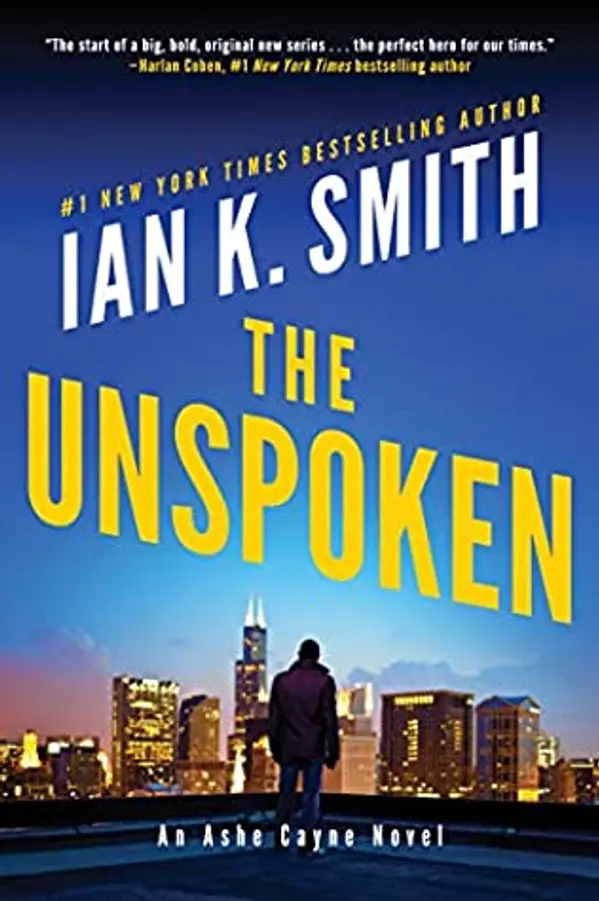 The Unspoken (Ashe Cayne #1) by Ian K. Smith cover
