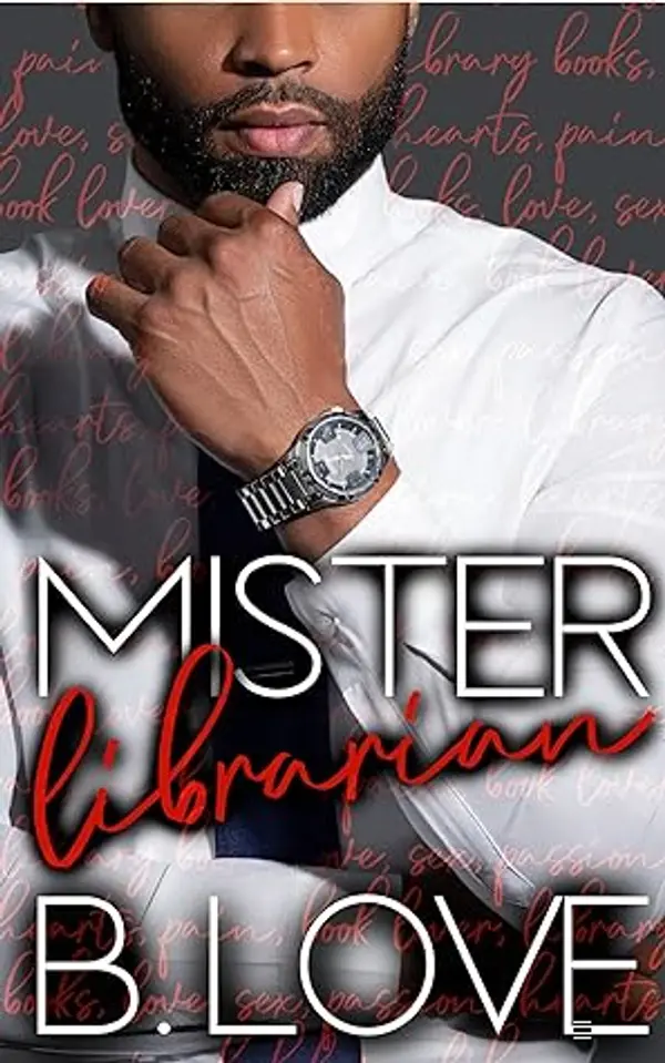 Mister Librarian (The Mister Series Book 1) by B. Love cover