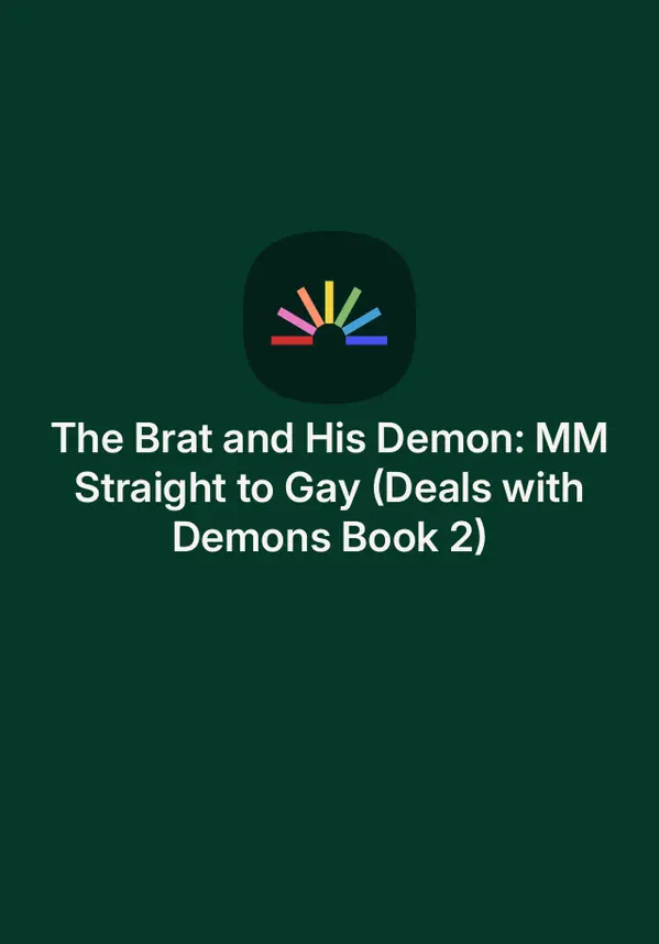 The Brat and His Demon: MM Straight to Gay (Deals with Demons Book 2) by Sam Burne cover