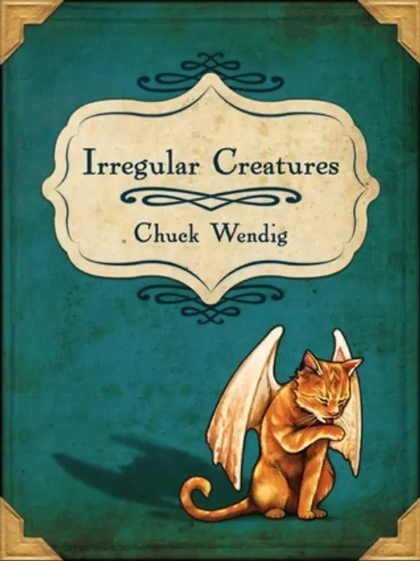 Irregular Creatures by Chuck Wendig cover
