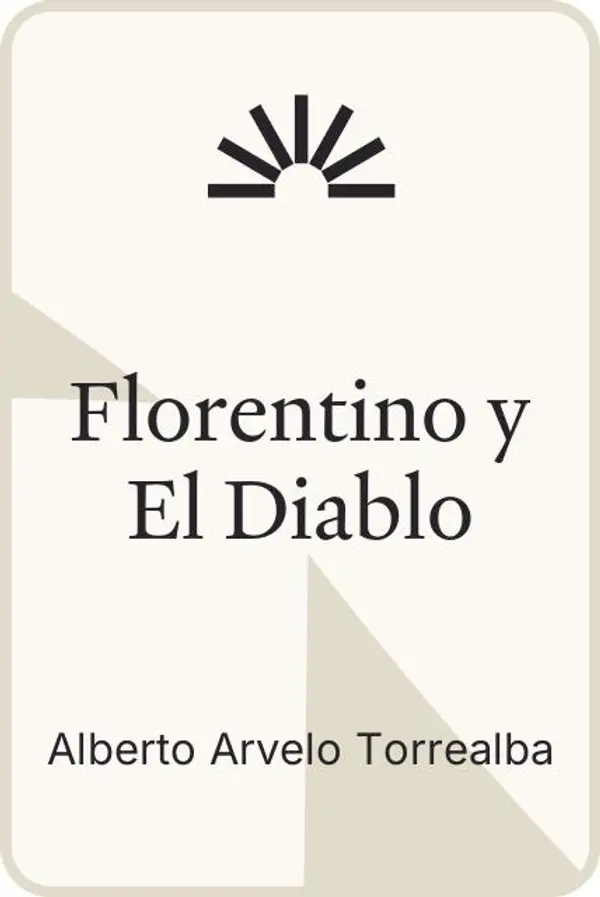 Florentino y El Diablo by Alberto Arvelo Torrealba cover