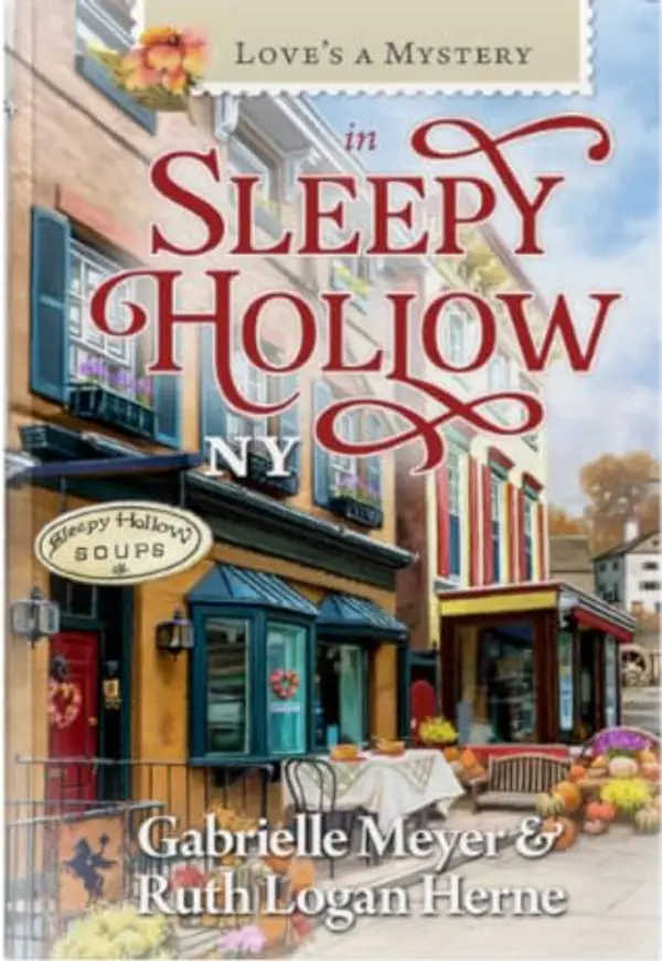 Love’s a Mystery in Sleepy Hollow, NY (Love’s a Mystery) by Gabrielle Meyer cover