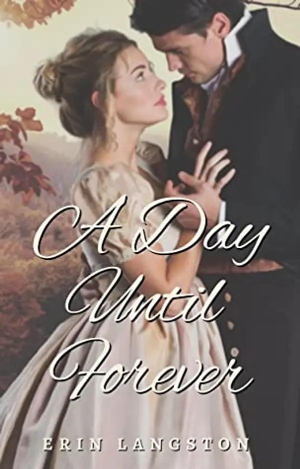 A Day Until Forever by Erin Langston cover