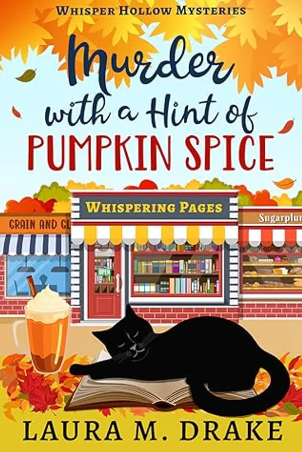 Murder With a Hint of Pumpkin Spice by Laura M. Drake cover