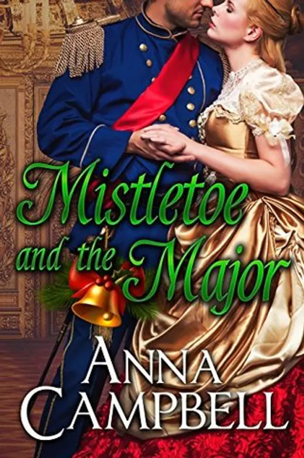 Mistletoe and the Major by Anna Campbell cover