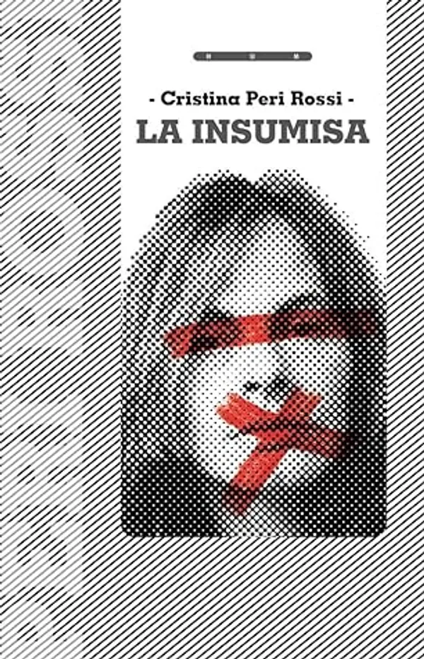 La insumisa by Cristina Peri Rossi cover