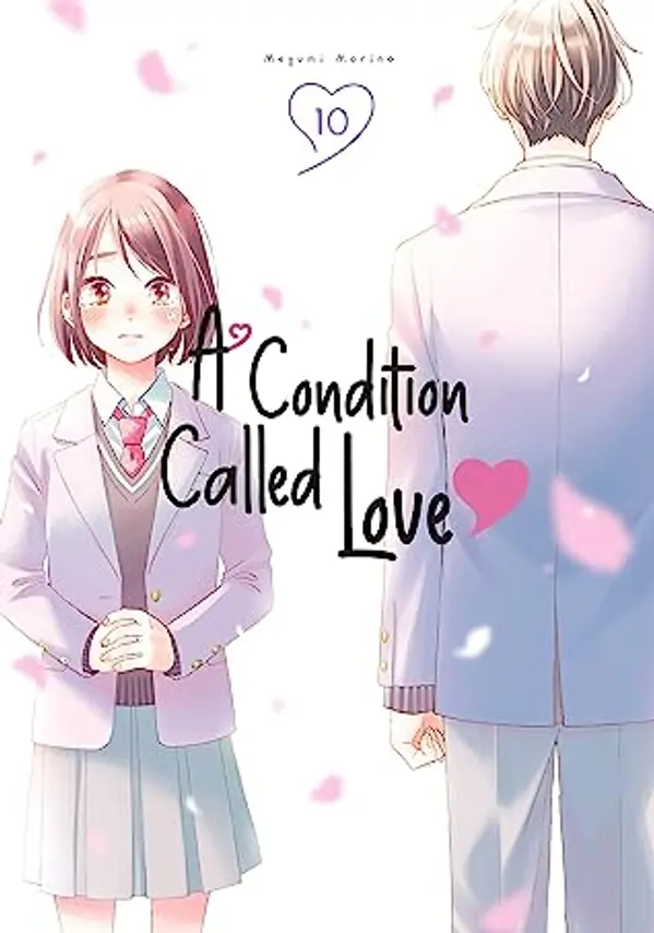 A Condition Called Love, Vol. 10 by Megumi Morino cover