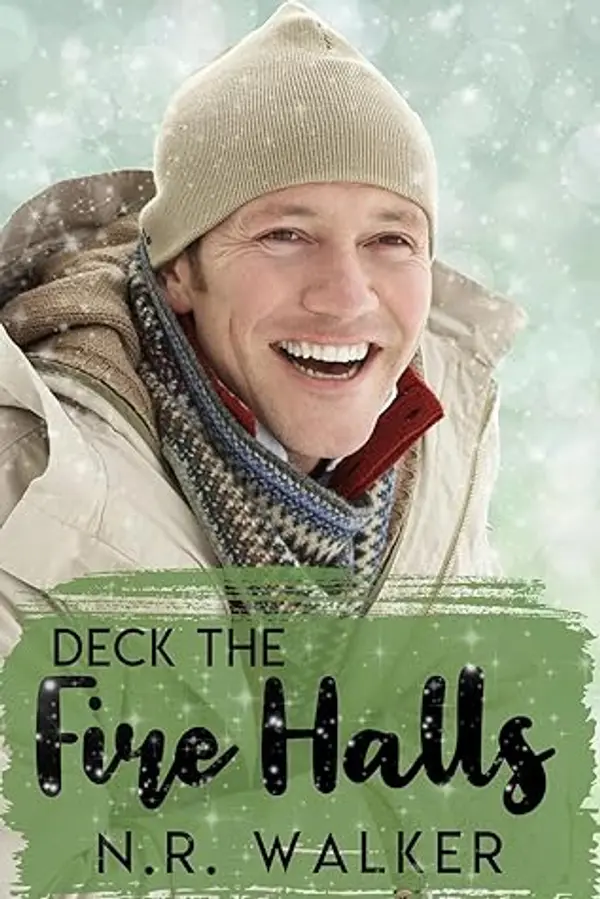 Deck the Fire Halls (Hartbridge Christmas, #5) by N.R. Walker cover