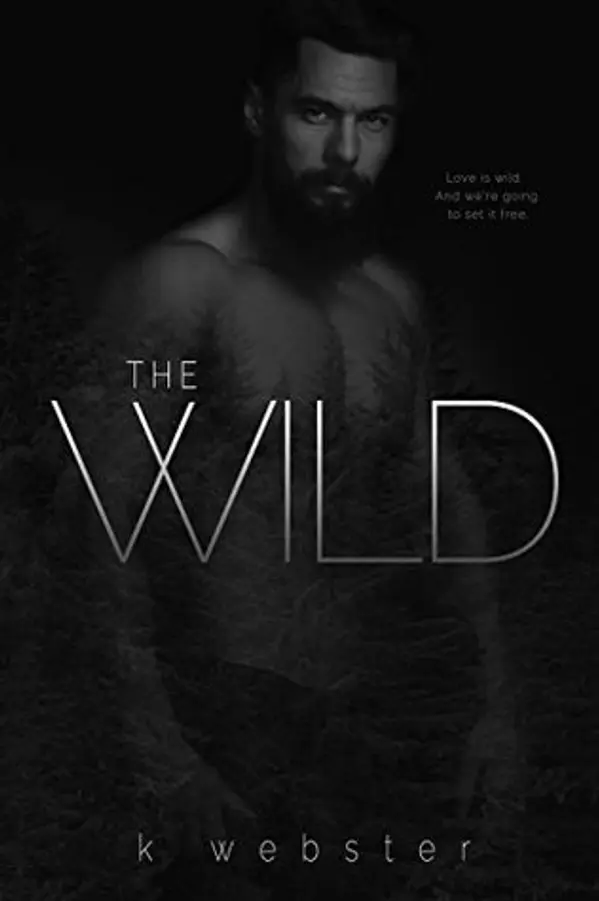 The Wild by K. Webster cover