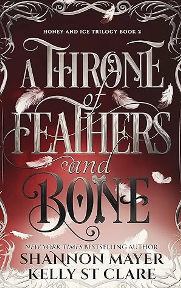 A Throne Of Feathers and Bone by Shannon Mayer cover
