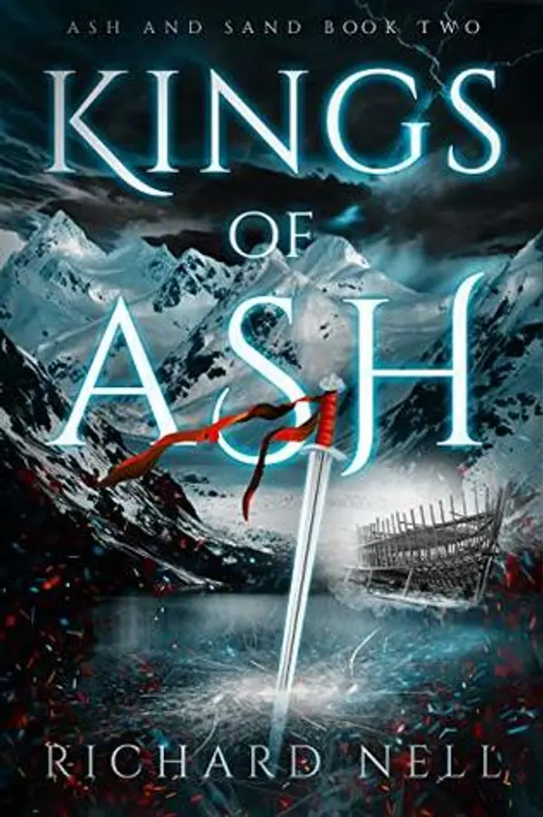 Kings of Ash (Ash and Sand, #2) by Richard Nell cover