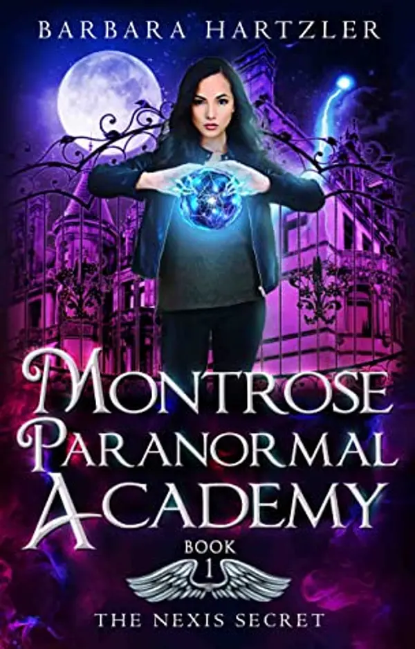 The Nexis Secret (Montrose Paranormal Academy #1) by Barbara Hartzler cover