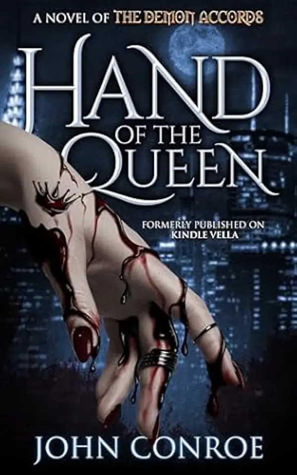 Hand of the Queen (The Demon Accords, #20) by John Conroe cover