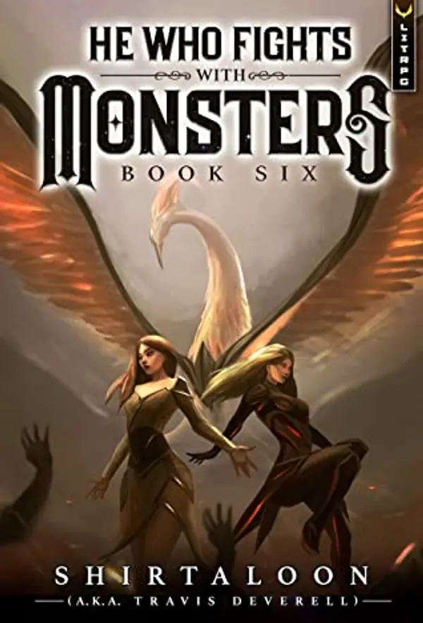 He Who Fights with Monsters 6 (He Who Fights with Monsters, #6) by Shirtaloon cover