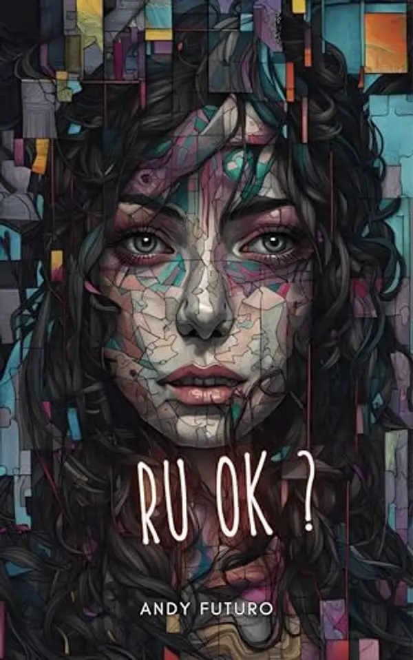RUOK?: A Horror Story in Texts by Andy Futuro cover