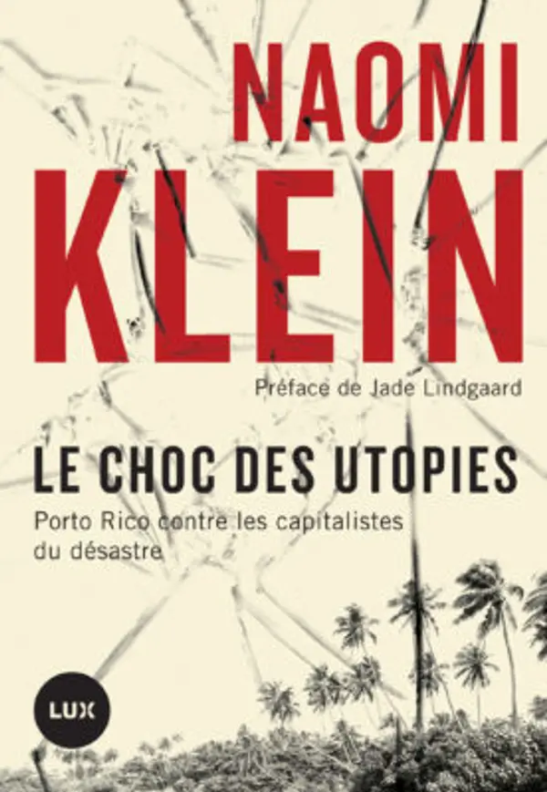 Le choc des utopies by Naomi Klein cover