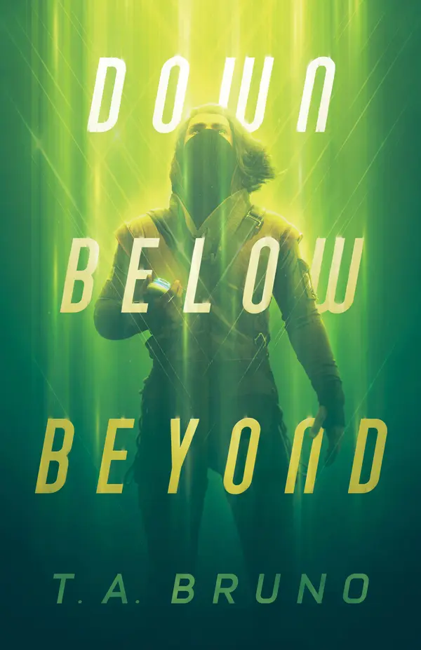 Down Below Beyond by T.A. Bruno cover