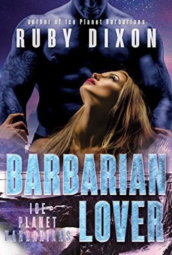 Barbarian Lover (Ice Planet Barbarians, #3) by Ruby Dixon cover