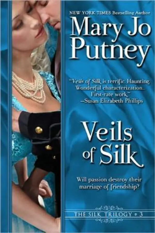 Veils of Silk (Silk Trilogy, #3) by Mary Jo Putney cover