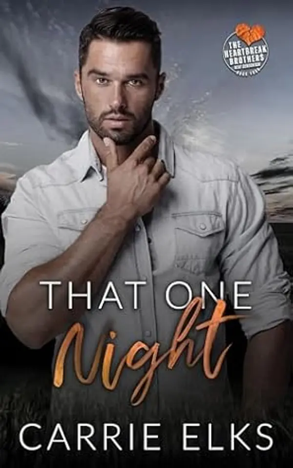 That One Night (The Heartbreak Brothers Next Generation Book 4) by Carrie Elks cover